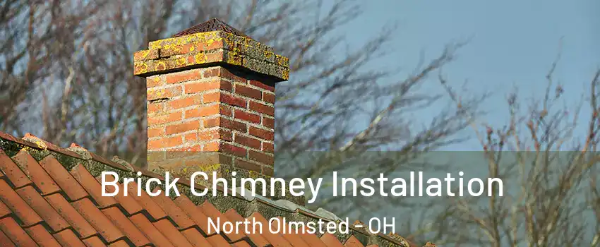  Brick Chimney Installation North Olmsted - OH