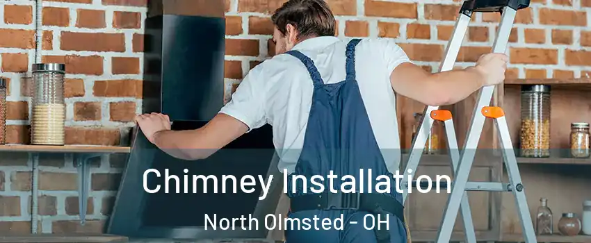  Chimney Installation North Olmsted - OH