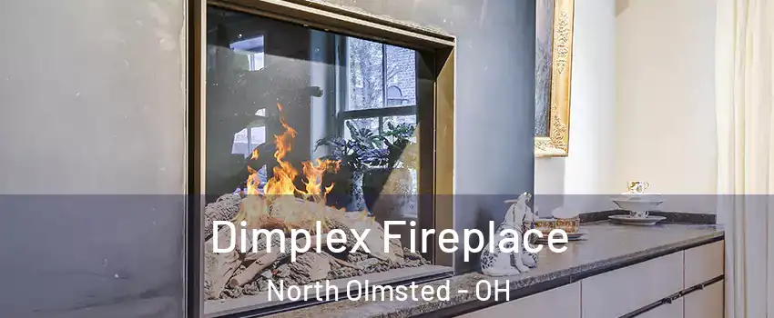  Dimplex Fireplace North Olmsted - OH