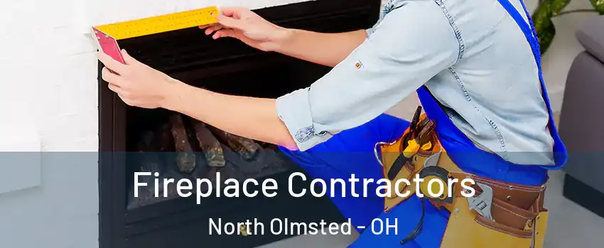  Fireplace Contractors North Olmsted - OH
