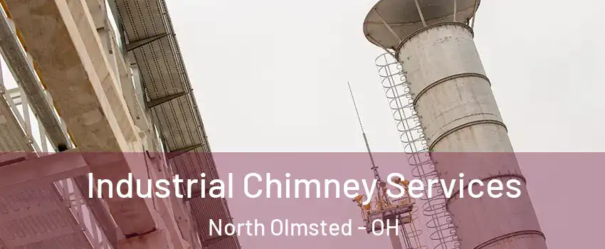  Industrial Chimney Services North Olmsted - OH