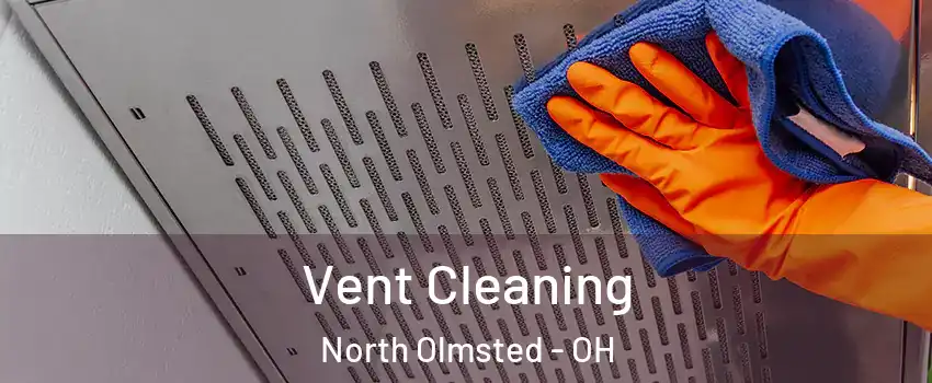  Vent Cleaning North Olmsted - OH